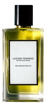 Anthologie by Lucien Ferrero Maitre Parfumeur Par Amour pour Lui - фото 15105